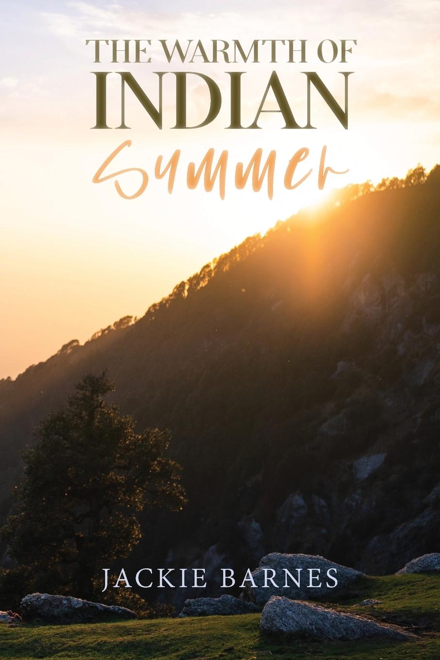 Knjiga The Warmth of Indian Summer Jackie Barnes