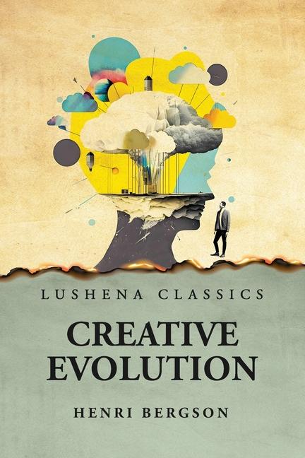 Knjiga Creative Evolution Henri Bergson