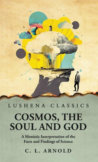 Βιβλίο Cosmos, the Soul and God 