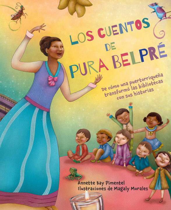 Kniha Los Cuentos de Pura Belpré Magaly Morales