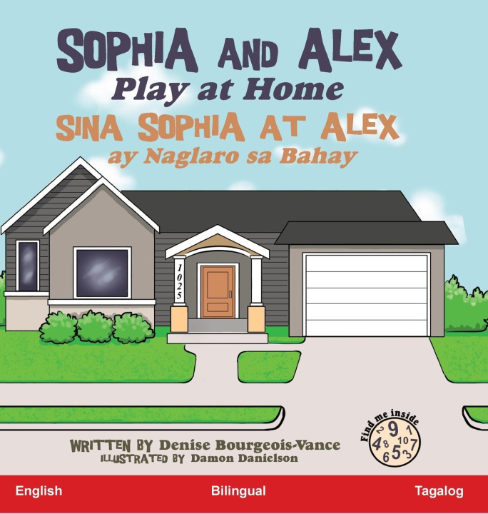 Knjiga Sophia and Alex Play at Home Bourgeois-Vance