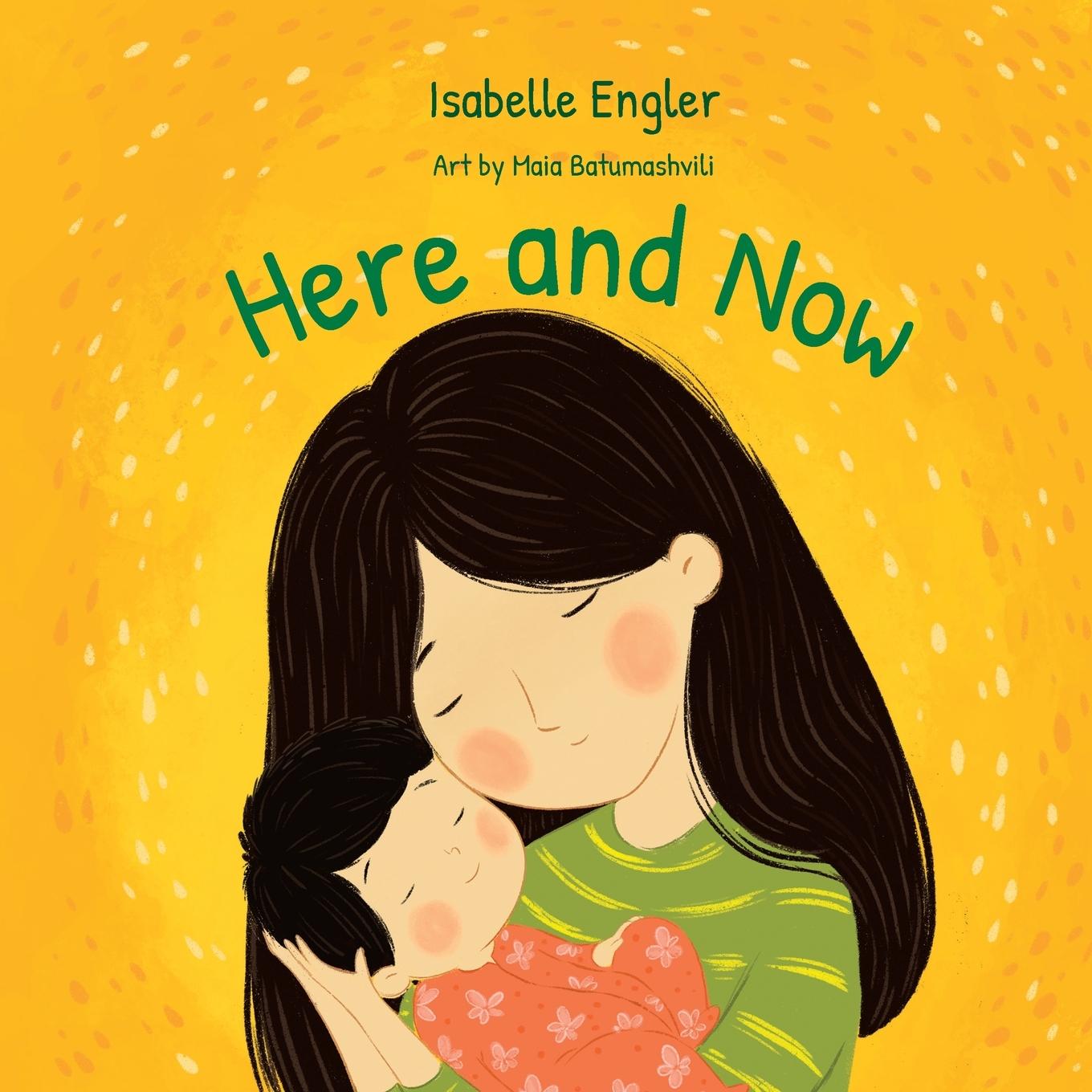 Kniha Here and Now Isabelle Engler