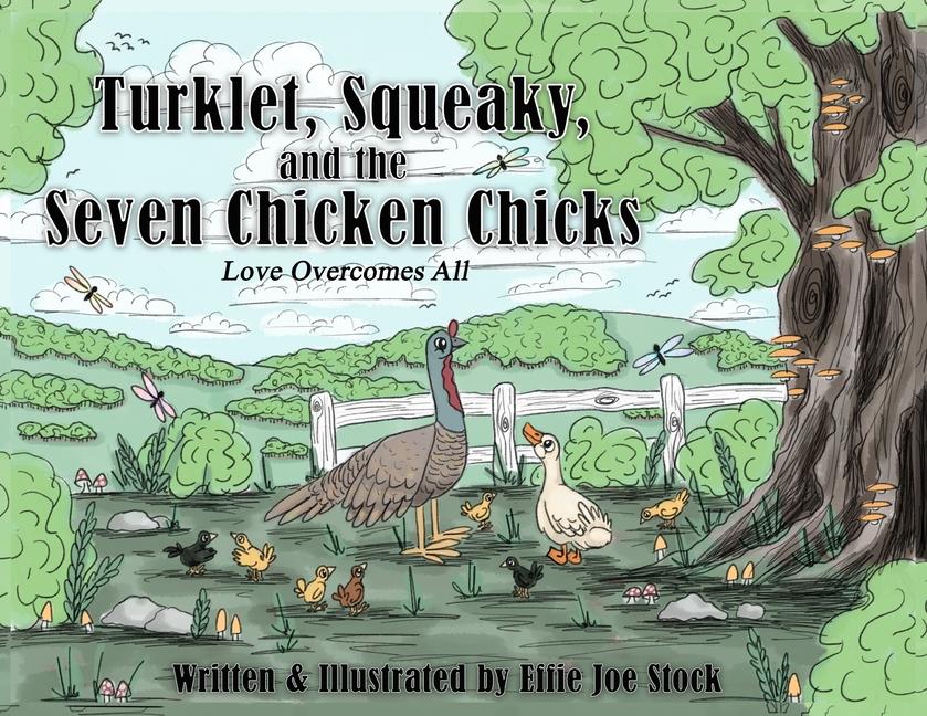 Carte Turklet, Squeaky, and the Seven Chicken Chicks 