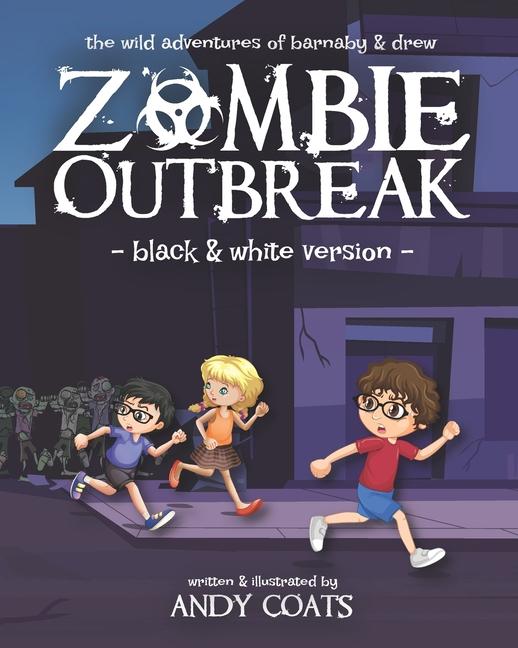 Knjiga Zombie Outbreak (B&W Version) Ryan Barnaby