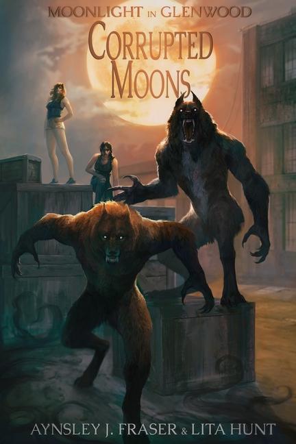 Knjiga Corrupted Moons Aynsley J. Fraser