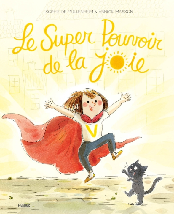 Knjiga Le super pouvoir de la joie Sophie de Mullenheim