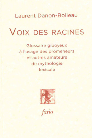 Книга Voix des Racines Laurent Danon-Boileau