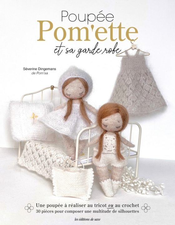Книга Poupée Pom'ette et sa garde-robe au tricot et au crochet Séverine Dingemans