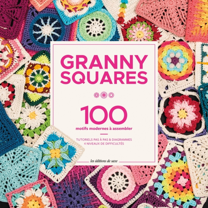 Книга Granny square. 100 motifs modernes à assembler uvre collective