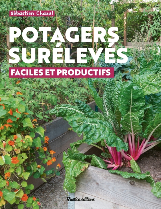 Βιβλίο Potagers surélevés : faciles et productifs Sébastien Chazal
