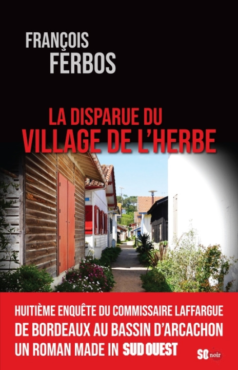 Knjiga LA DISPARUE DU VILLAGE DE L'HERBE FRANÇOIS FERBOS