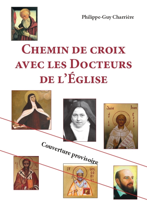 Kniha Chemin de croix avec les Docteurs de l’Église Charriere