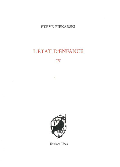 Book L'État d'enfance IV Hervé Piekarski