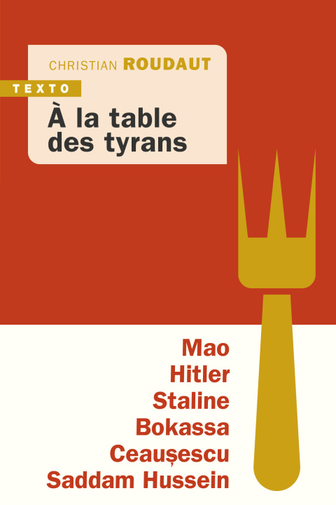 Kniha À la table des tyrans Roudaut