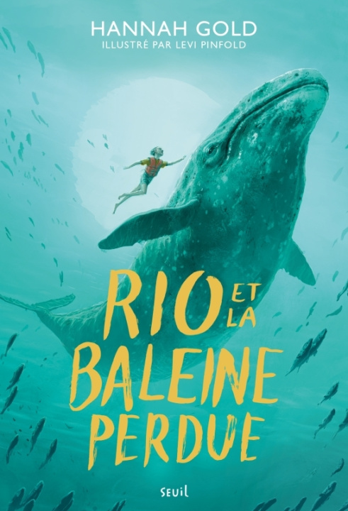 Kniha Rio et la baleine perdue Hannah Gold