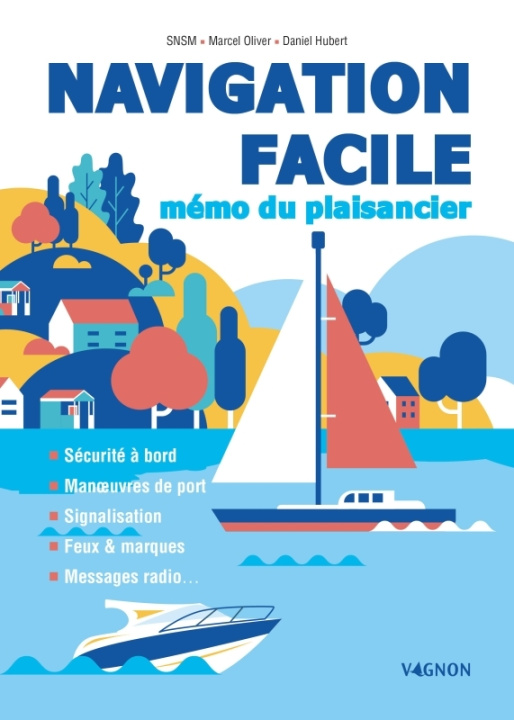 Kniha Navigation facile : mémo du plaisancier Daniel Hubert