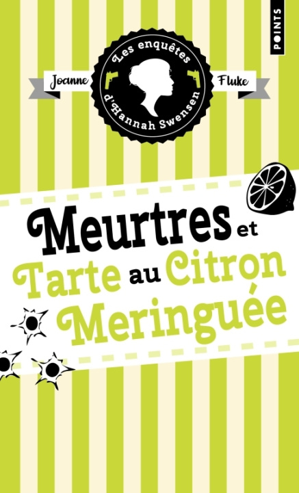 Książka Meurtres et tarte au citron meringuée . Les enquêtes d Hannah Swensen, vol. 4 Joanne Fluke