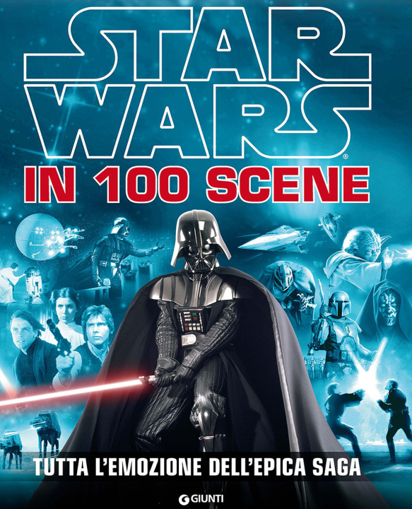 Kniha Star Wars in 100 scene. Tutta l'emozione dell'epica saga 