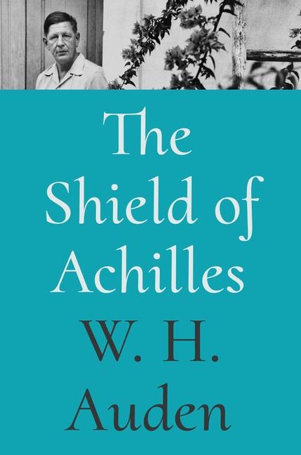 Książka The Shield of Achilles W. H. Auden