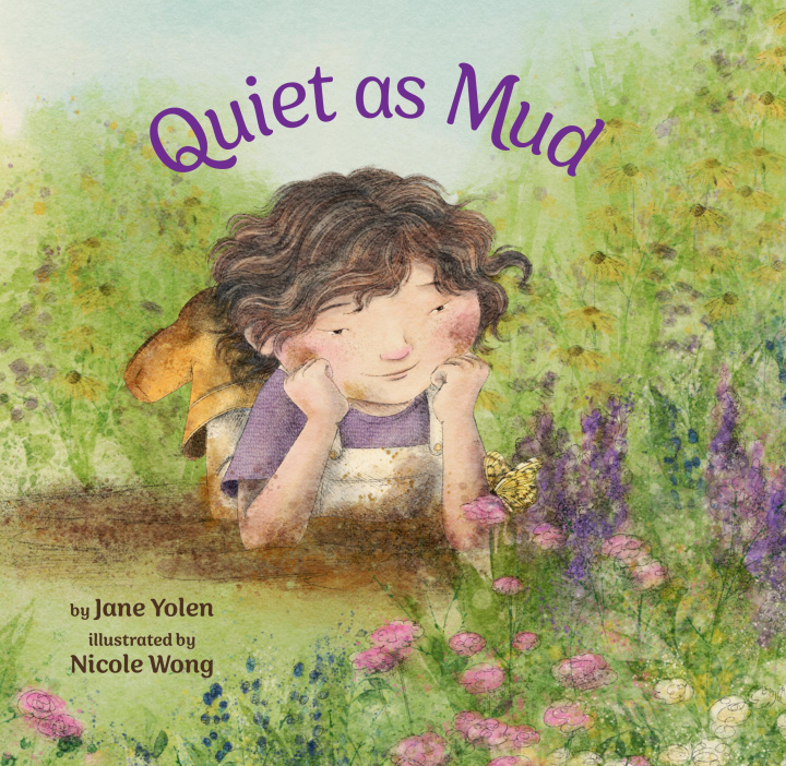 Knjiga Quiet as Mud Jane Yolen