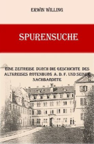 Knjiga Spurensuche Erwin Willing