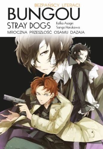 Knjiga BUNGOU STRAY DOGS LIGHT NOVEL PRZESZŁOŚĆ OSAMU DAZAIA Shiwasu Hoshikawa