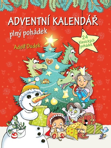 Kniha Adventní kalednář plný pohádek Adolf Dudek