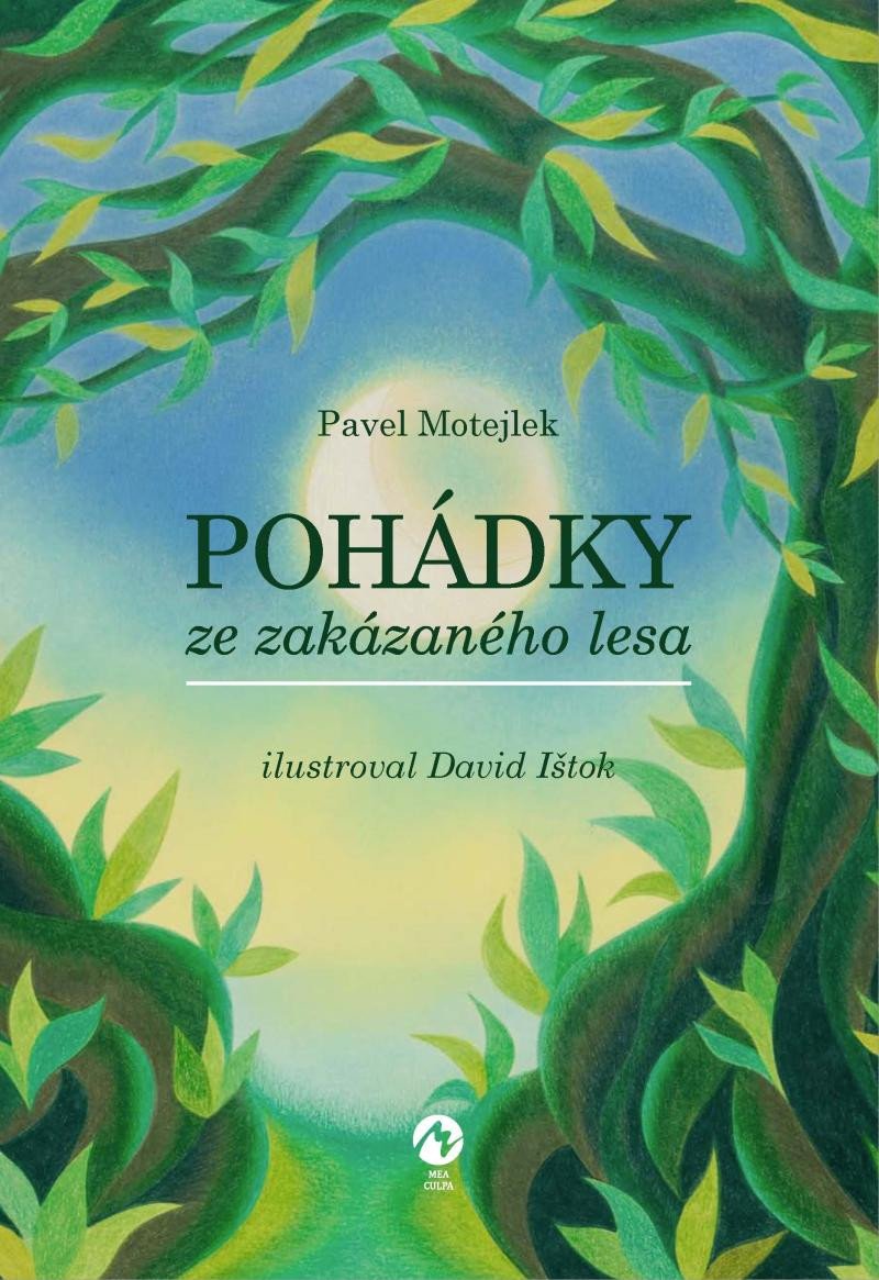 Kniha Pohádky ze zakázaného lesa Pavel Motejlek