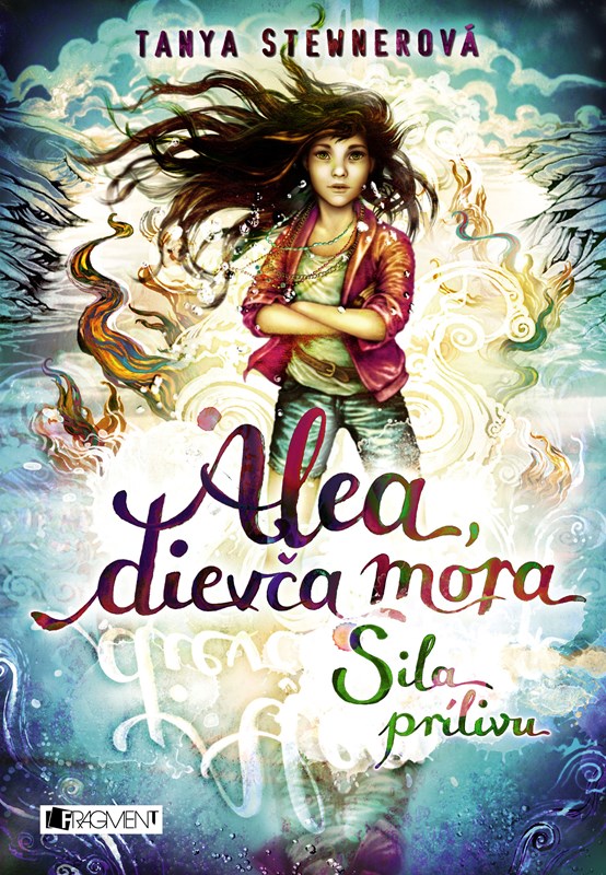 Könyv Alea, dievča mora 4 – Sila prílivu Tanya Stewnerová