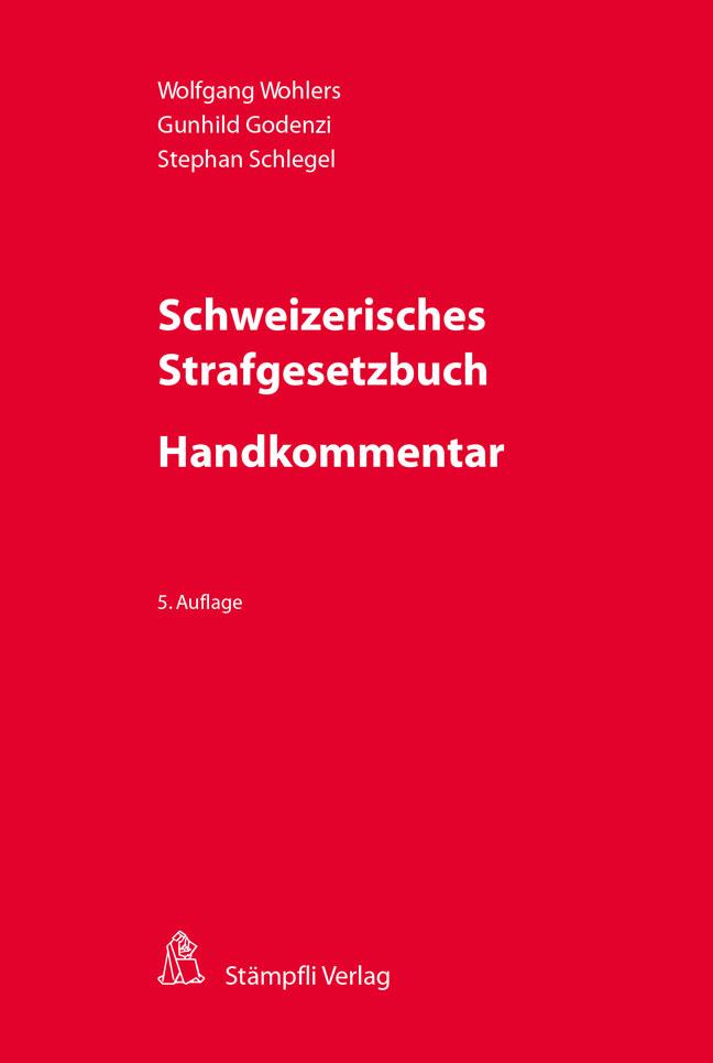 Kniha Schweizerisches Strafgesetzbuch - Handkommentar Gunhild Godenzi