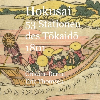 Carte Hokusai 53 Stationen des Tokaido 1801 Eric Thomsen