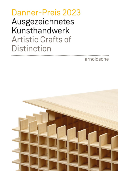 Książka Danner-Preis 2023 / Danner Prize 2023 Benno und Therese Danner'sche Kunstgewe