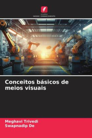 Knjiga Conceitos básicos de meios visuais Swapnadip De