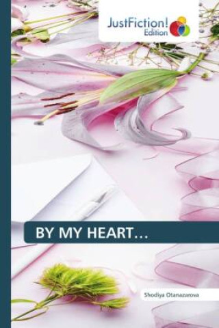 Buch BY MY HEART? Shodiya Otanazarova
