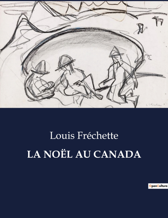 Knjiga LA NOËL AU CANADA Fréchette