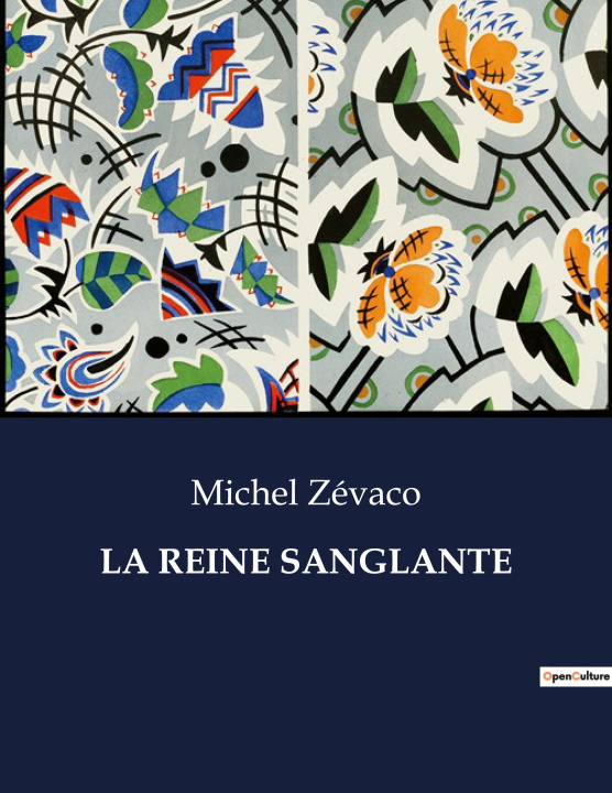 Knjiga LA REINE SANGLANTE Zévaco