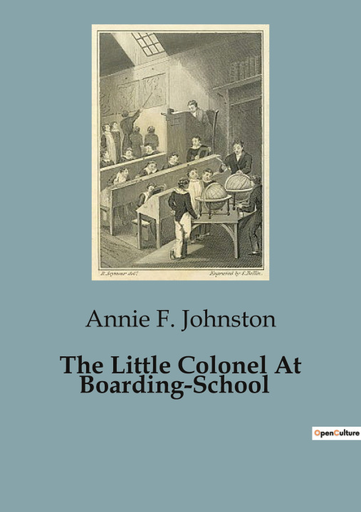 Knjiga The Little Colonel At Boarding-School F. Johnston