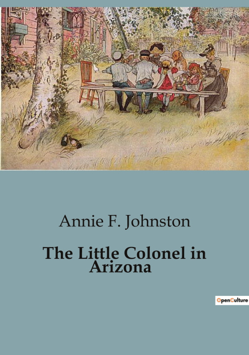 Knjiga The Little Colonel in Arizona F. Johnston