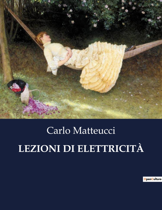 Knjiga LEZIONI DI ELETTRICIT? Matteucci