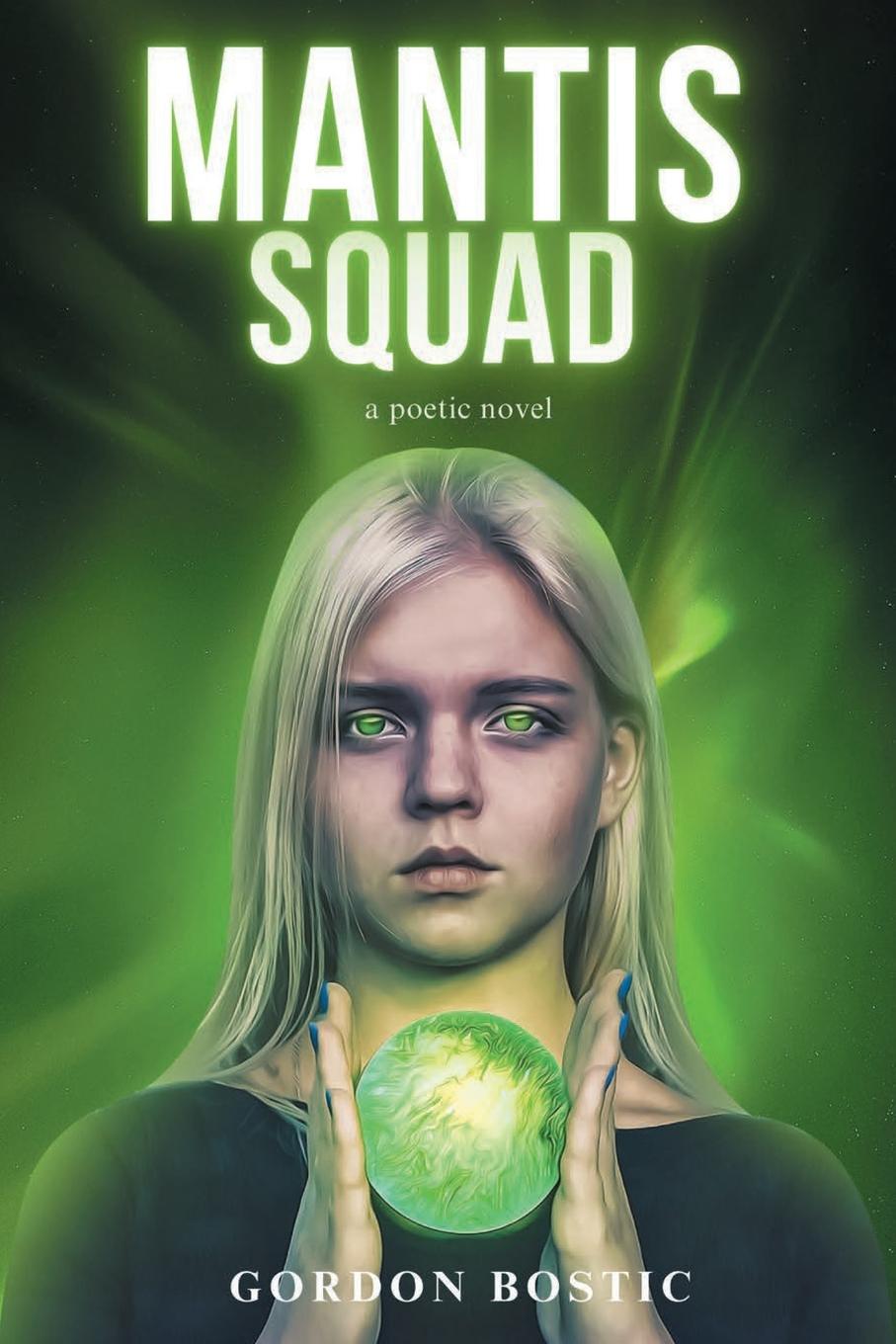 Knjiga Mantis Squad Gordon Bostic