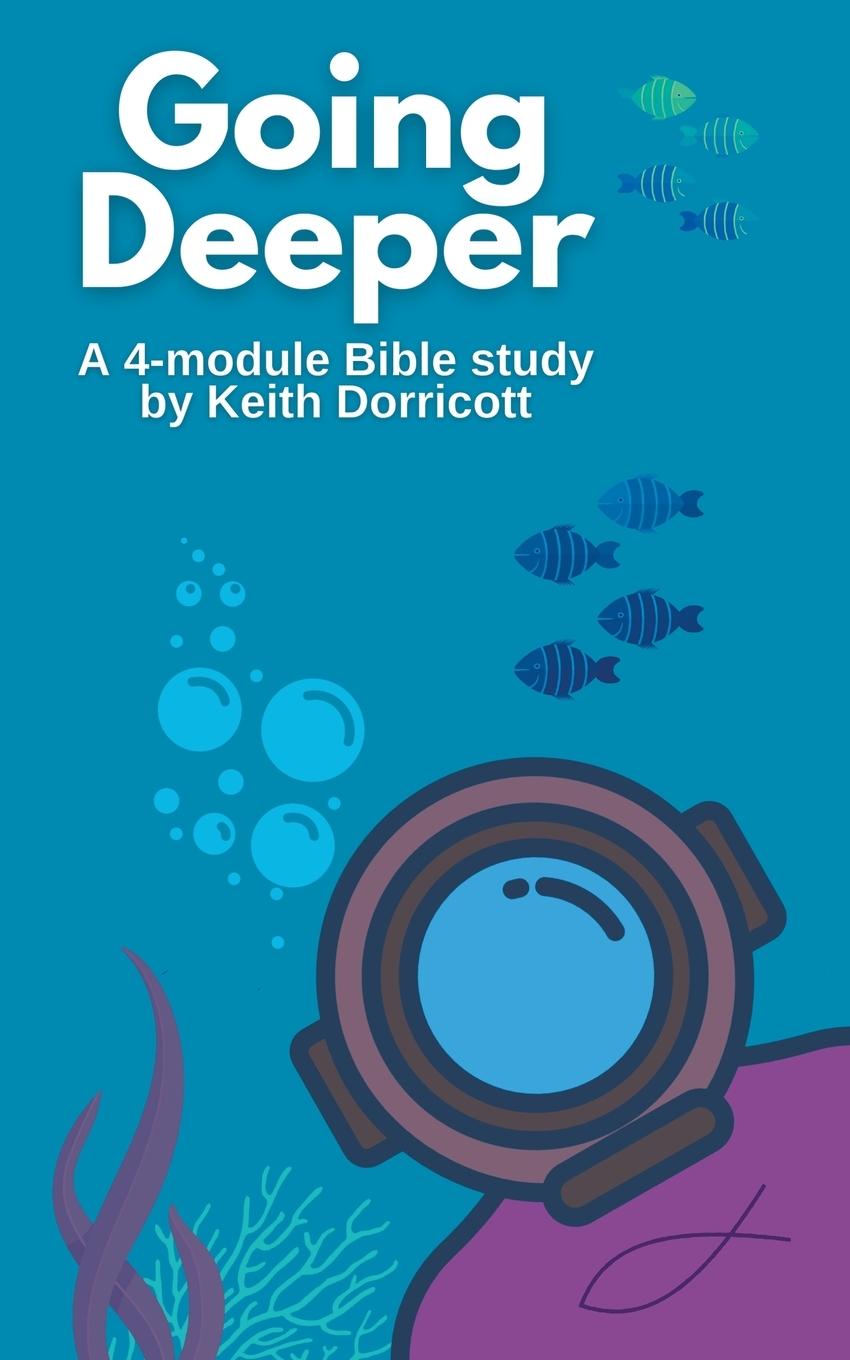 Knjiga Going Deeper Keith Dorricott