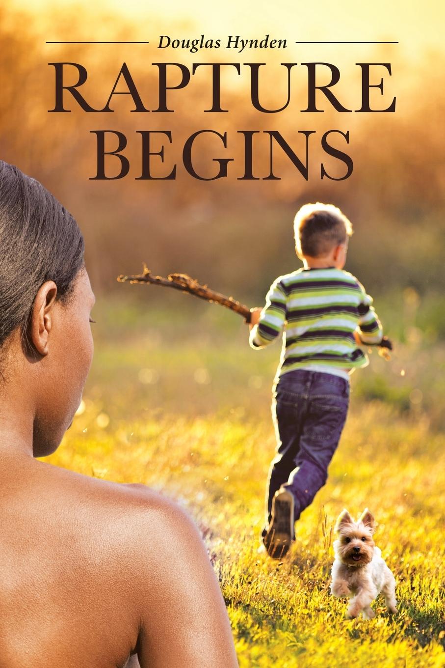 Boek Rapture Begins Douglas Hynden