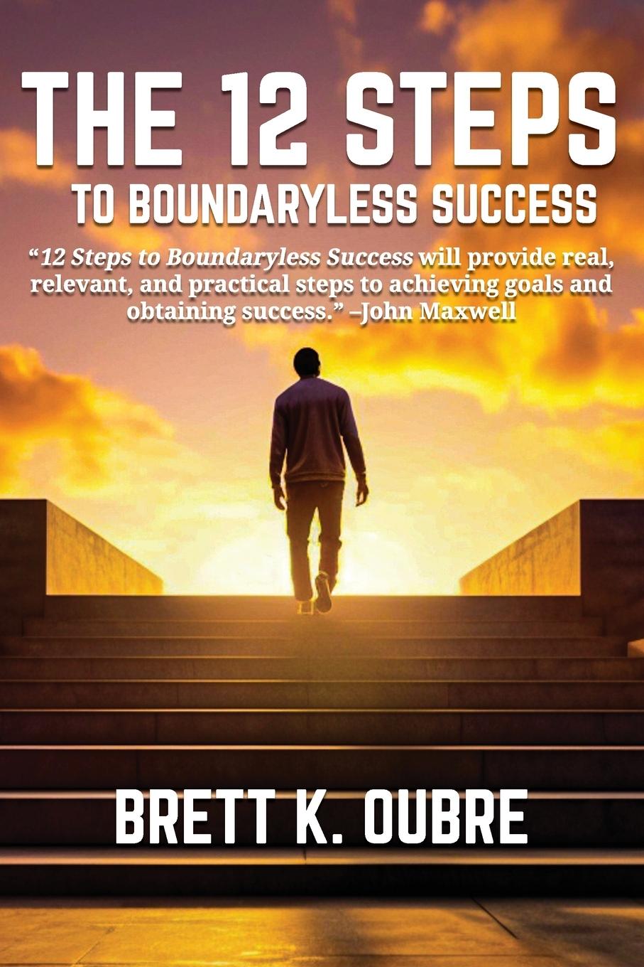Knjiga THE 12 STEPS Brett K Oubre