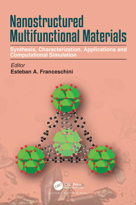 Knjiga Nanostructured Multifunctional Materials Esteban A. Franceschini