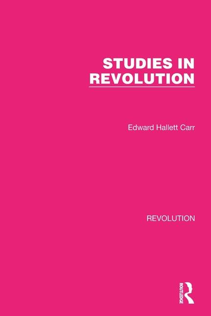 Knjiga Studies in Revolution Edward Hallett Carr