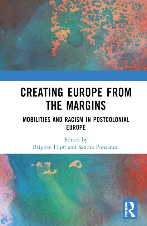 Book Creating Europe from the Margins Kristín Loftsdóttir