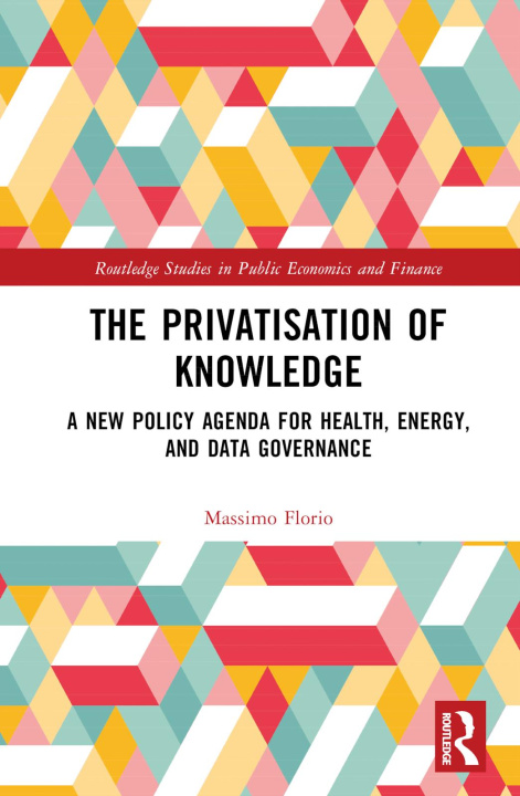 Könyv Privatisation of Knowledge Florio