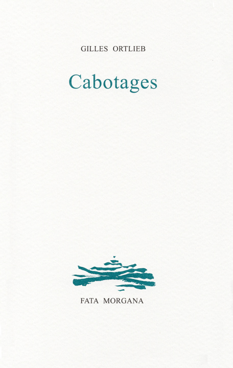 Knjiga Cabotages Gilles Ortlieb
