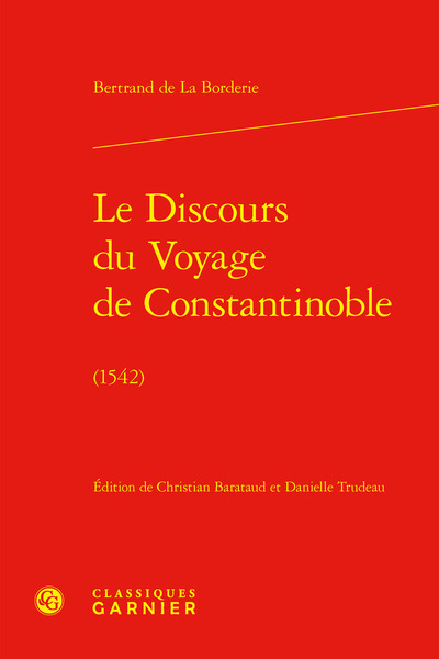 Knjiga Le discours du voyage de constantinoble - (1542) Borderie bertrand de