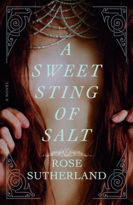 Könyv SWEET STING OF SALT SUTHERLAND ROSE
